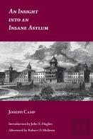 An Insight Into An Insane Asylum