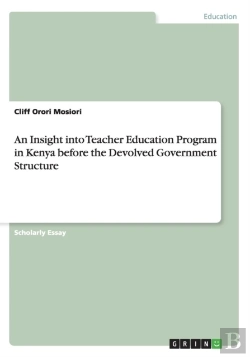 Bertrand.pt - An Insight Into Teacher Education Program In Kenya Before The Devolved Government Structure