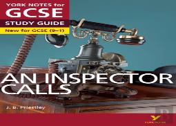 An Inspector Calls York Notes Gcse English Literature Study Guide - For 2026, 2027 Exams