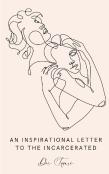 An Inspirational Letter To The Incarcerated