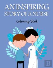 An Inspiring Story Of A Nurse