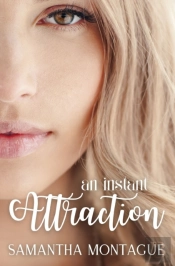 An Instant Attraction