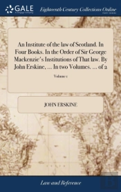 An Institute Of The Law Of Scotland. In