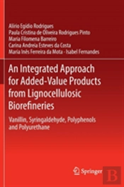 An Integrated Approach For Added-Value Products From Lignocellulosic Biorefineries