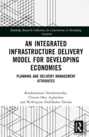 An Integrated Infrastructure Delivery Model For Developing Economies