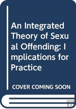 Bertrand.pt - An Integrated Theory Of Sexual Offending