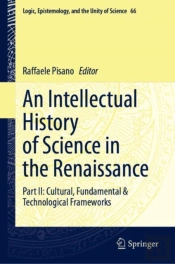 An Intellectual History Of Science In The Renaissance