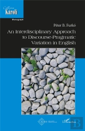 An Interdisciplinary Approach To Discourse - Pragmatic Variation In English