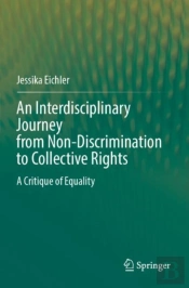 An Interdisciplinary Journey From Non-Discrimination To Collective Rights