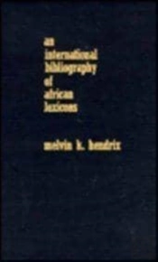 An International Bibliography Of African Lexicons