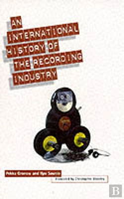 Bertrand.pt - An International History Of The Recording Industry