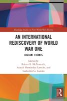 An International Rediscovery Of World War One