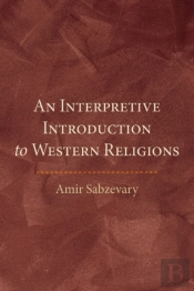An Interpretive Introduction To Western Religions