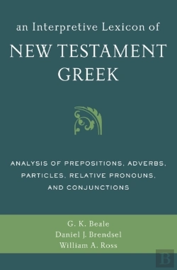 Bertrand.pt - An Interpretive Lexicon Of New Testament Greek