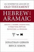 An Interpretive Lexicon Of Old Testament Hebrew And Aramaic