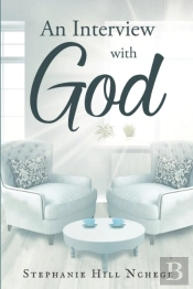 An Interview With God