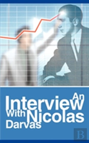 An Interview With Nicolas Darvas