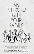 An Interview With Your Family