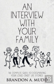 An Interview With Your Family