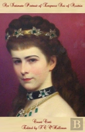 An Intimate Portrait Of Empress Sisi Of Austria