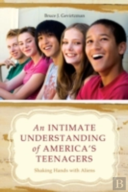 Bertrand.pt - An Intimate Understanding Of America'S Teenagers