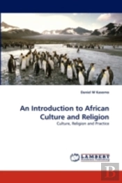 An Introduction To African Culture And Religion