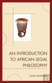 An Introduction To African Legal Philosophy