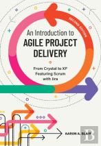 An Introduction To Agile Project Delivery