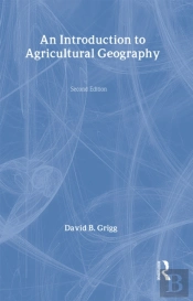 An Introduction To Agricultural Geography