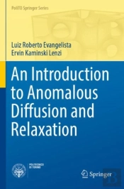 An Introduction To Anomalous Diffusion And Relaxation
