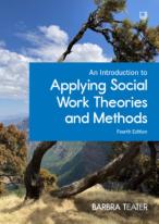 An Introduction To Applying Social Work Theories And Methods, 4/E
