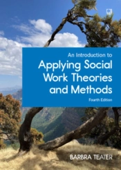 An Introduction To Applying Social Work Theories And Methods, 4/E
