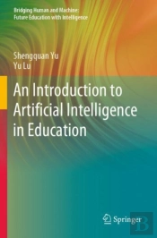 An Introduction To Artificial Intelligence In Education