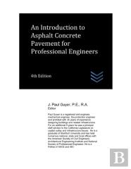 An Introduction To Asphalt Concrete Pavement For Professional Engineers