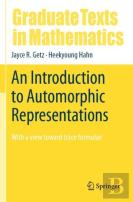 An Introduction To Automorphic Representations