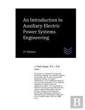 An Introduction To Auxiliary Electric Power Systems Engineering