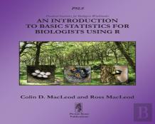 An Introduction To Basic Statistics For Biologists Using R