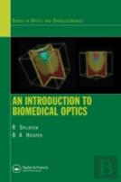 An Introduction To Biomedical Optics
