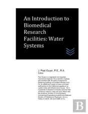 An Introduction To Biomedical Research Facilities