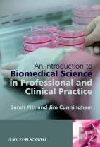 An Introduction To Biomedical Science In Professional And Clinical Practice