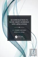 An Introduction To Bond Graph Modeling With Applications