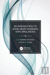 An Introduction To Bond Graph Modeling With Applications