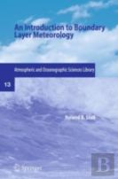 An Introduction To Boundary Layer Meteorology