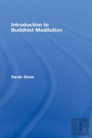 An Introduction To Buddhist Meditation