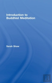 An Introduction To Buddhist Meditation