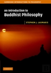 An Introduction To Buddhist Philosophy