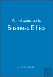 An Introduction To Business Ethics