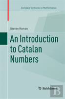 An Introduction To Catalan Numbers