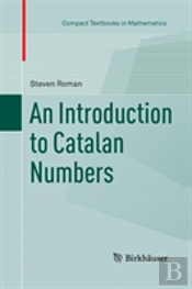 An Introduction To Catalan Numbers