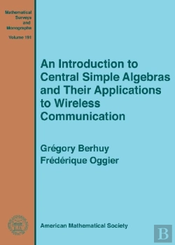 Bertrand.pt - An Introduction To Central Simple Algebras And Their Applications To Wireless Communication
